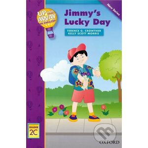 Up and Away Readers 2: Jimmy´s Lucky Day - Terence G. Crowther