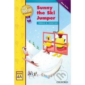 Up and Away Readers 4: Sunny the Sky Jumper - Terence G. Crowther