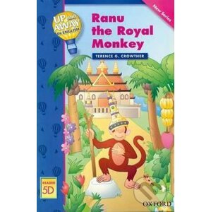 Up and Away Readers 5: Ranu the Royal Monkey - Terence G. Crowther