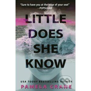 Little Does She Know - Pamela Crane