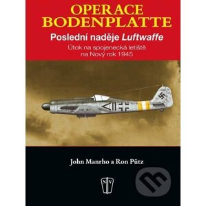 Operace Bodenplatte - John Manrho
