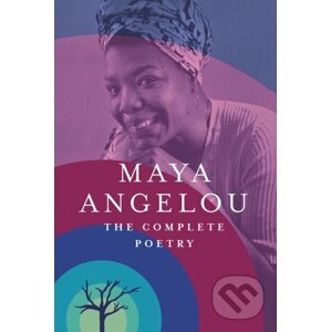 Complete Poetry - Maya Angelou