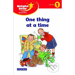Bright Star 1: Reader One Thing At A Time - Oxford University Press