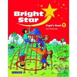 Bright Star 1: Student´s Book - Sue Mohamed