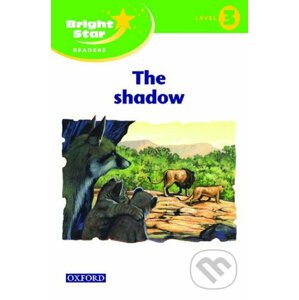 Bright Star 3: Reader The Shadow - Oxford University Press