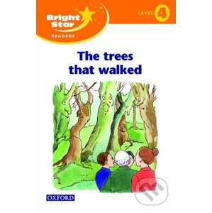 Bright Star 4: Reader The Tree That Walked - Oxford University Press