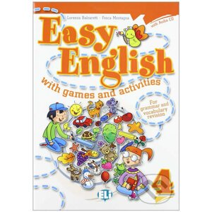 Easy English with Games and Activities 4 with Audio CD - Lorenza Balzaretti