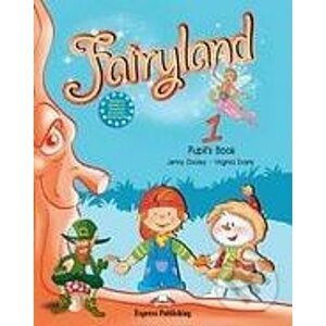 Fairyland 1: Pupil's Book - Jenny Dooley, Virginia Evans