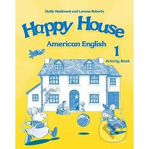 American Happy House 1: Activity Book - Stella Maidment