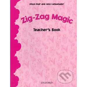 Zig-zag Magic - Jane Cadwallader, Alison Blair