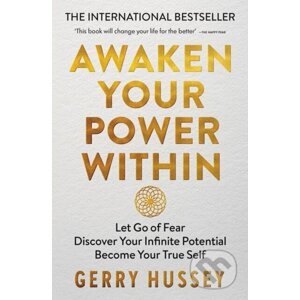 E-kniha Awaken Your Power Within - Gerry Hussey