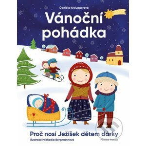 Vánoční pohádka - Daniela Krolupperová, Michaela Bergmannová (ilustrátor)