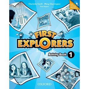 First Explorers 1: Activity Book with Online Practice - Charlotte Covill