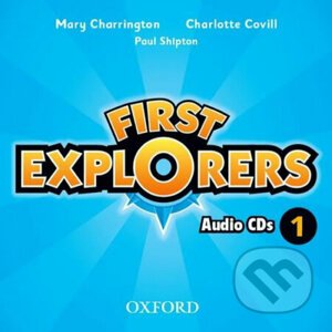 First Explorers 1: Class Audio CDs /2/ - Charlotte Covill