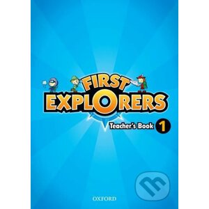 First Explorers 1: Teacher´s Book - Charlotte Covill
