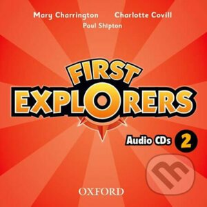 First Explorers 2: Class Audio CDs /2/ - Charlotte Covill
