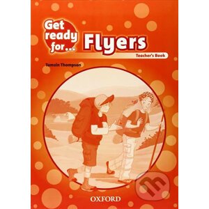 Get Ready for Flyers Teacher´s Book - Tamzin Thompson