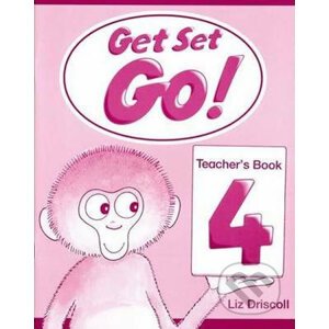 Get Set Go! 4: Teacher´s Book - Liz Driscoll