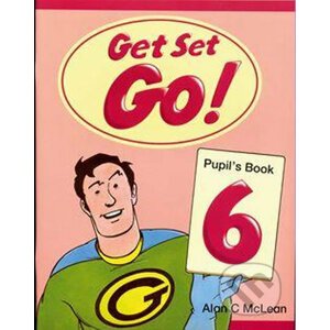 Get Set Go! 6: Pupil´s Book - Alan McLean