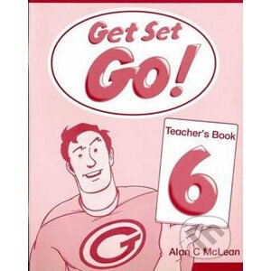 Get Set Go! 6: Teacher´s Book - Alan McLean