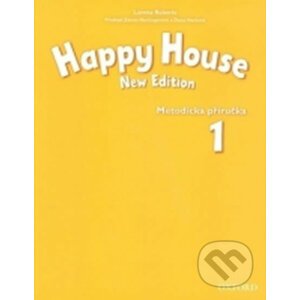Happy House 1: Metodická Příručka (New Edition) - Lorena Roberts