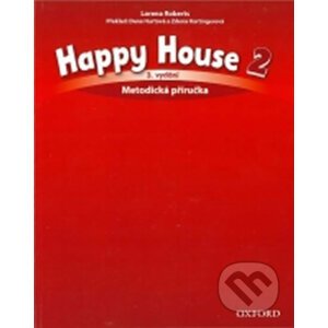 Happy House 2: Metodická Příručka (3rd) - Z. Hartingerová, D. Hurtová, L. Roberts,