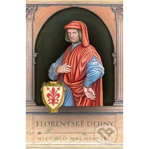 Florentské dejiny - Niccolò Machiavelli