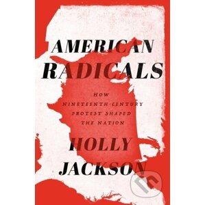 American Radicals - Holly Jackson
