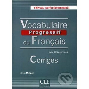 Vocabulaire progressif du francais - Claire Miquel