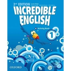 Incredible English 1: Activity Book with Online Practice (2nd) - Sarah Phillips