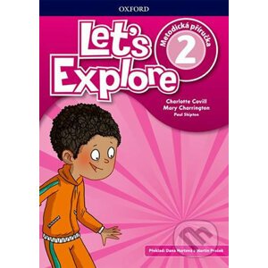 Let´s Explore: 2 Teacher´s Book (CZEch Edition) - Charlotte Covill