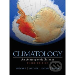 Climatology - John Hidore, John Oliver, Mary Snow, Richard Snow