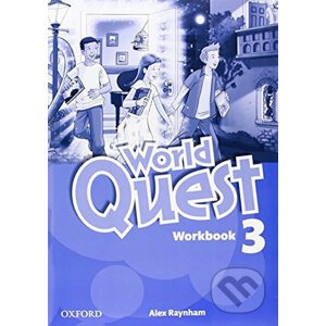 World Quest 3: Workbook - Alex Raynham