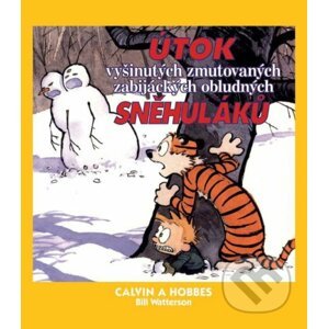 Calvin a Hobbes 7 - Útok vyšinutých zmutovaných zabijáckych sněhuláku - Bill Watterson