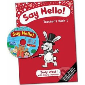 Say Hello! Teacher´s Book 1 - Judy West