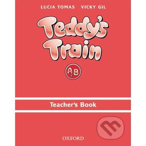 Teddy´s Train A & B Teacher´s Book - Lucia Tomas