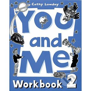 You and Me 2 Workbook - Cathy Lawday