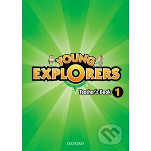Young Explorers 1: Teacher´s Book - Nina Lauder
