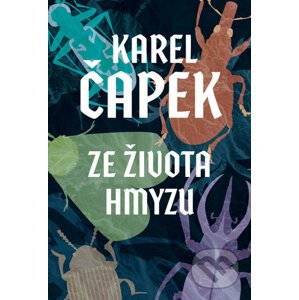 Ze života hmyzu - Josef Čapek, Karel Čapek
