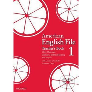 American English File 1: Teacher´s Book - Christina Latham-Koenig, Clive Oxenden