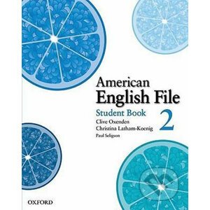 American English File 2: Student´s Book - Christina Latham-Koenig, Clive Oxenden