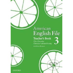 American English File 3: Teacher´s Book - Christina Latham-Koenig, Clive Oxenden
