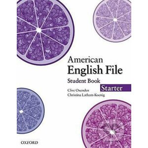 American English File Starter: Student´s Book - Christina Latham-Koenig, Clive Oxenden