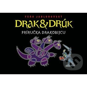 Drak & Drúk - Fero Jablonovský