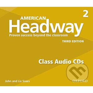 American Headway 2: Class Audio CDs /3/ (3rd) - Liz Soars, John Soars