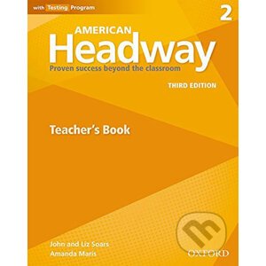 American Headway 2: Teacher´s book (3rd) - Liz Soars, John Soars