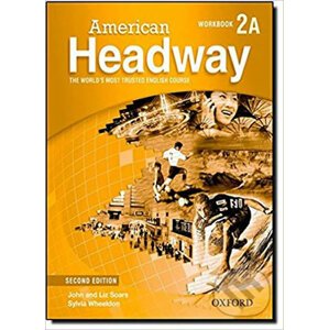 American Headway 2: Workbook A (2nd) - Liz Soars, John Soars