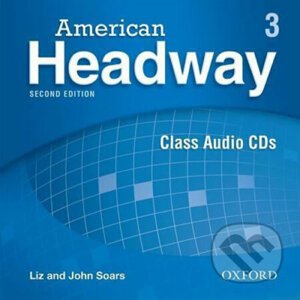 American Headway 3: Class Audio CDs /3/ (2nd) - Liz Soars, John Soars