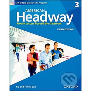 American Headway 3: Student´s Book with Online Skills Program (3rd) - Liz Soars, John Soars
