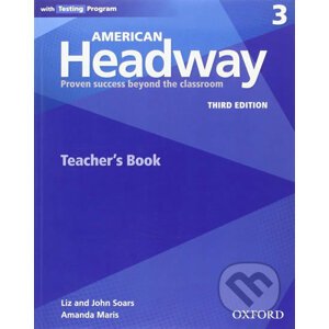 American Headway 3: Teacher´s book (3rd) - Liz Soars, John Soars